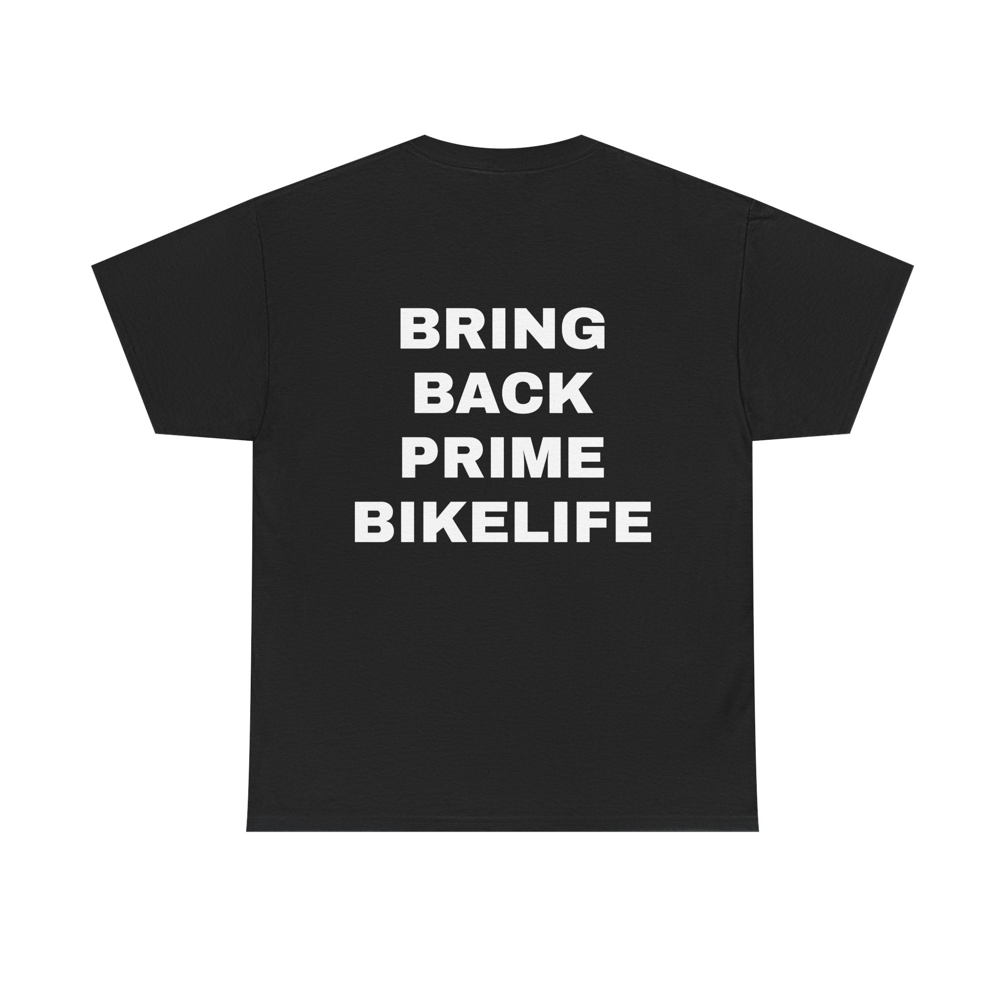 Bring Back Prime Bikelife T-Shirt TYPOGRAPHY VERSION | Revision Logo Tee