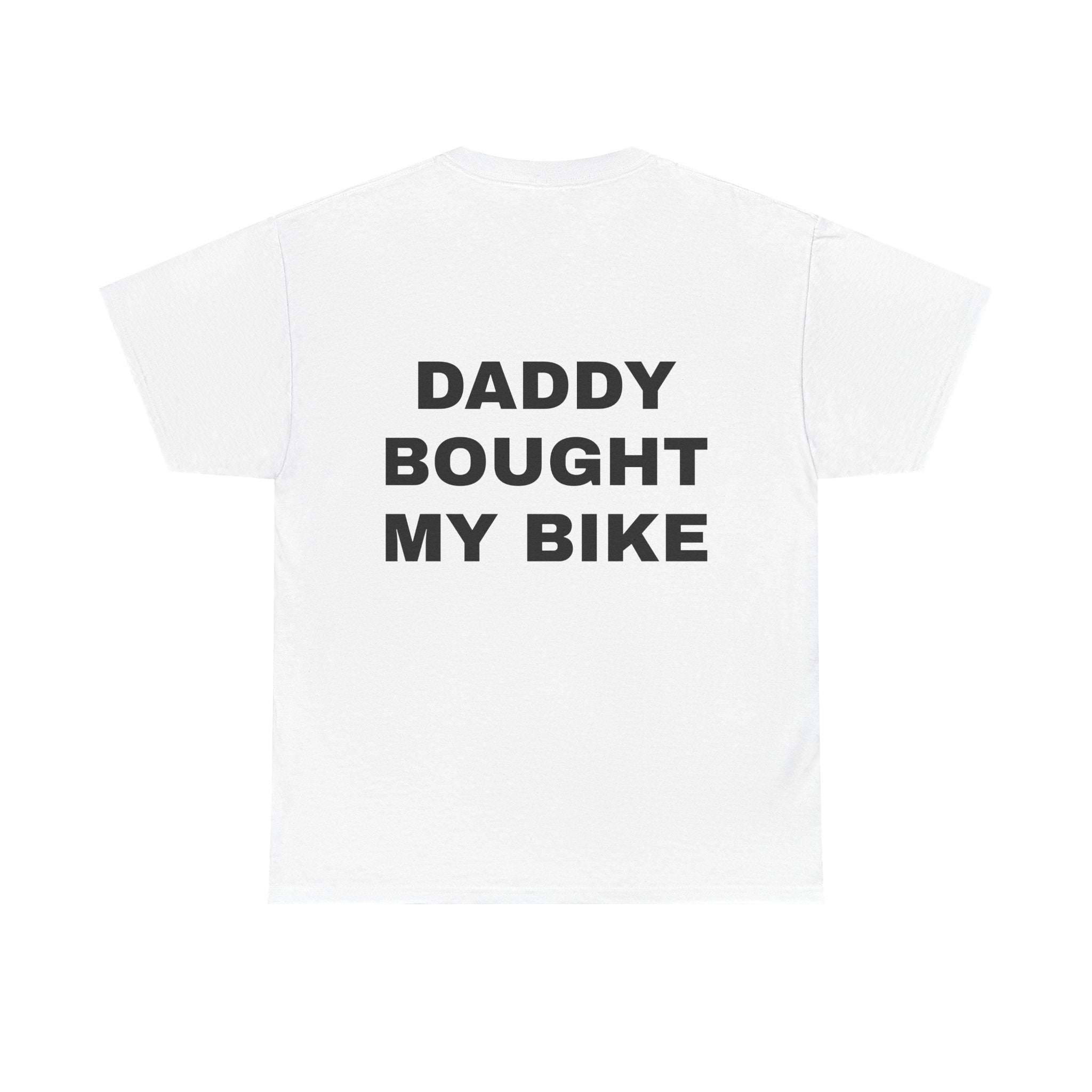 Daddy Bought My Bike T-Shirt TYPOGRAPHY VERSION | Revision Logo Tee
